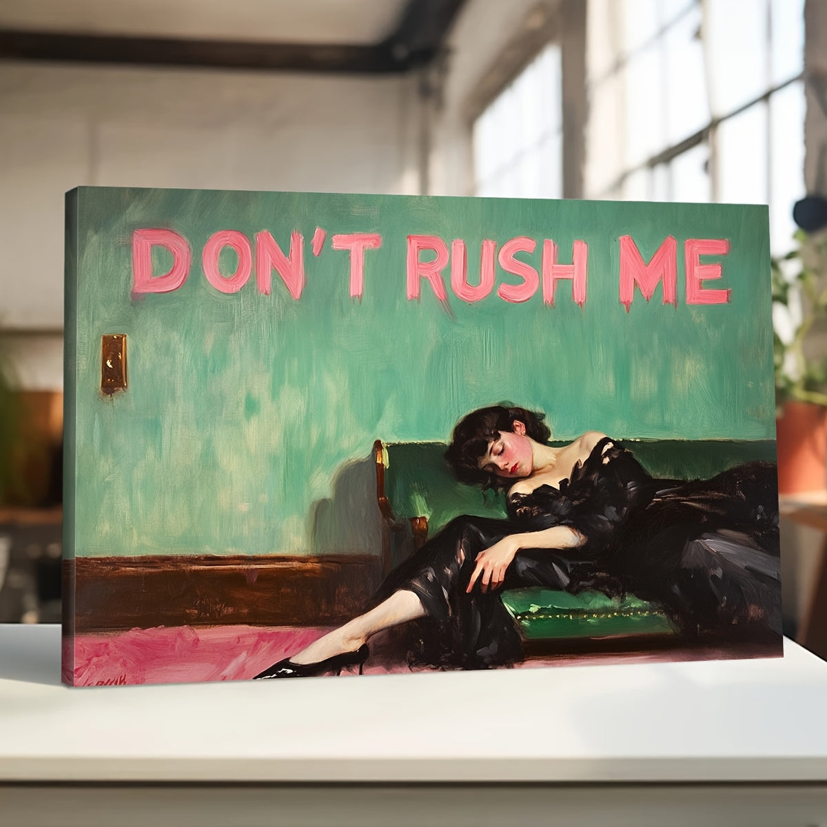 Dont Rush Me Canvas Wall Art, Pink Quote and Reclining Woman in a Vintage Green Room Scene — artwork and room preview