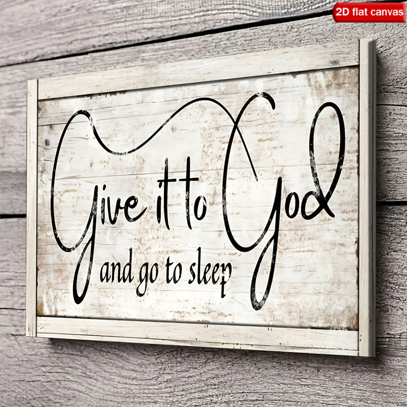 Give It to God and Go to Sleep Canvas Wall Art, Black Script on Rustic White Wood Print for Bedroom — artwork and room preview